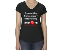 Load image into Gallery viewer, Brian FM T-Shirt Broadcasting From A Crappy Little Building